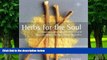 Big Deals  Herbs for the Soul: Emotional Healing with Chinese and Western Herbs and Bach Flower