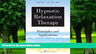 Big Deals  Hypnotic Relaxation Therapy: Principles and Applications  Best Seller Books Best Seller