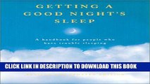 [PDF] Getting a Good Night s Sleep: A Handbook for People Who Have Trouble Sleeping Full Colection