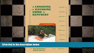 READ book  A Canoeing and Kayaking Guide to Kentucky (Canoe and Kayak Series)  FREE BOOOK ONLINE