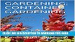 [PDF] GARDENING: CONTAINER GARDENING: : A BEGINNERS GUIDE TO GROWING A SUCCESSFUL CONTAINER GARDEN
