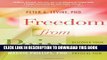 [PDF] Freedom from Pain: Discover Your Body s Power to Overcome Physical Pain Full Colection