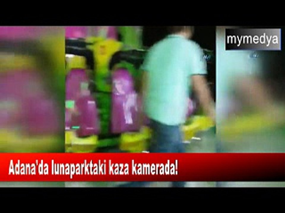 Adana'da lunaparktaki kaza kamerada!