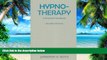 Big Deals  Hypnotherapy: A Practical Handbook (Second Edition)  Best Seller Books Best Seller