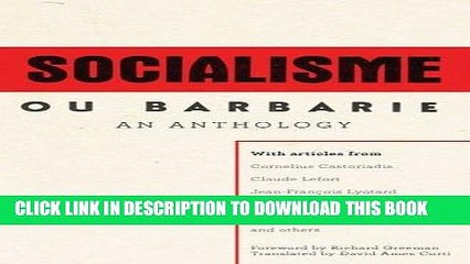 [PDF] A Socialisme ou Barbarie Anthology: Autonomy, Revolution and Critical Thought in the Age of
