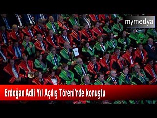 Erdoğan Adli Yıl Açılış Töreni'nde konuştu