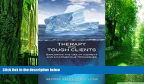 Big Deals  Therapy with Tough Clients: Exploring the Use of Indirect and Unconscious Techniques