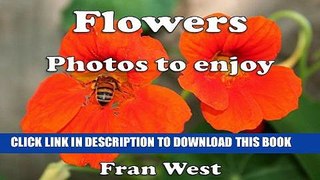 [PDF] Flowers: Photos to enjoy (a children s picture book) Exclusive Online