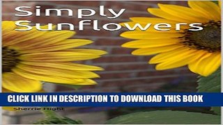 [New] Simply Sunflowers Exclusive Online