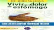 [PDF] Vivir con dolor de estomago / Living With Stomach Pain (Medicina Y Salud) (Spanish Edition)