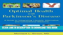 [PDF] Optimal Health with Parkinson s Disease: A Guide to Integrating Lifestyle, Alternative, and