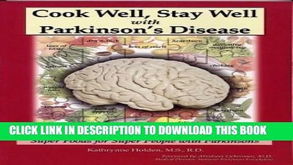 [PDF] Cook Well, Stay Well with Parkinson s Disease - Super Foods for Super People with Parkinson