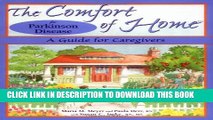 [PDF] The Comfort of Home for Parkinson Disease: A Guide for Caregivers Popular Online