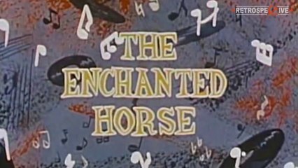 The Enchanted Horse