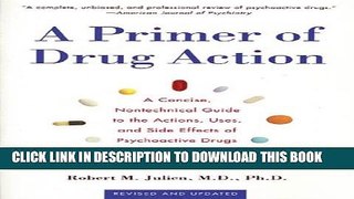 [PDF] A Primer of Drug Action: A Concise Nontechnical Guide to the Actions, Uses, and Side Effects