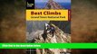 FREE PDF  Best Climbs Grand Teton National Park (Best Climbs Series)  DOWNLOAD ONLINE