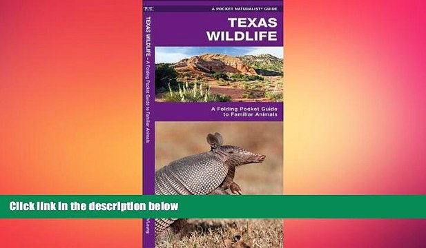 READ book Texas Wildlife: A Folding Pocket Guide to Familiar Species (Pocket Naturalist Guide