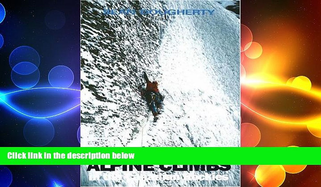 READ book  Selected Alpine Climbs in the Canadian Rockies (Falcon Guides Rock Climbing)  BOOK