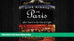 FREE DOWNLOAD  Five Nights in Paris: After Dark in the City of Light READ ONLINE