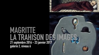 Teaser | René Magritte, la trahison des images | Exposition