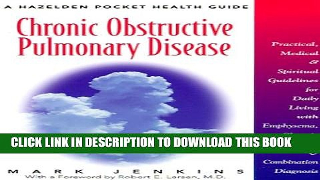 [PDF] Chronic Obstructive Pulmonary Disease: Practical, Medical, and Spiritual Guidelines for