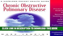 [PDF] Chronic Obstructive Pulmonary Disease: Practical, Medical, and Spiritual Guidelines for