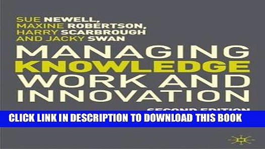 [PDF] Managing Knowledge Work and Innovation, 2nd Edition Full Online video Dailymotion