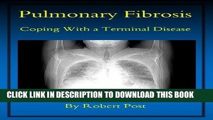 [PDF] Pulmonary Fibrosis: Coping With a Terminal Disease Full Online