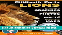 [New] Lions : : FUNtastic Facts!: Informative Graphics. Big Beautiful Photos. Amazing Facts.