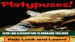 [New] Platypuses! Learn About Platypuses and Enjoy Colorful Pictures - Look and Learn! (50+ Photos