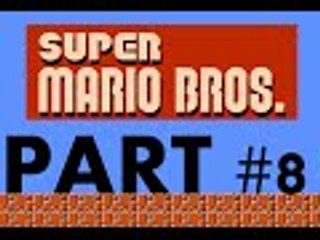 Let's Play Super Mario Bros (NES) Part 8: The End Is In Sight