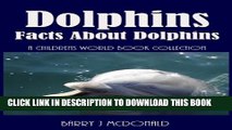 [New] Dolphins: Amazing Pictures And Fun Facts Book About Dolphins Exclusive Online