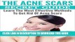 [PDF] The Acne Scars Secret Guide: Learn The Most Effective Methods To Get Rid Of Acne Scars (Acne
