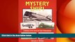 READ book  Mystery Ship: A History of the Travel Air Type R Monoplanes (Historic Aircraft Series)
