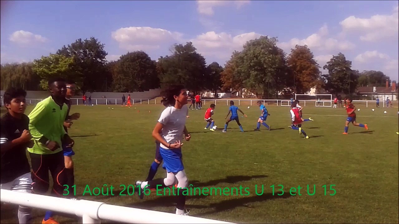 Vidéo du 31 Août 2016 Entraînements U 13 et U 15