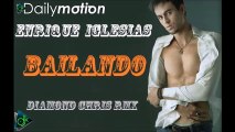 Enrique Iglesias - Bailando Rmx Contest (Diamond Chris RmX)