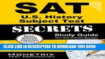 [PDF] SAT U.S. History Subject Test Secrets Study Guide: SAT Subject Exam Review for the SAT