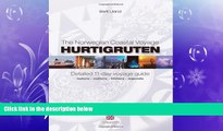 EBOOK ONLINE  Hurtigruten - Detailed 11 Day Voyage Guide: Nature, Culture, History, Legends  BOOK