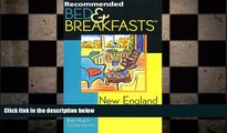 READ book  Recommended Bed   Breakfasts New England (Recommended Bed   Breakfasts Series)  FREE