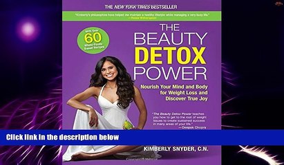 Big Deals  The Beauty Detox Power: Nourish Your Mind and Body for Weight Loss and Discover True