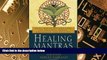 Big Deals  Healing Mantras: Using Sound Affirmations for Personal Power, Creativity, and Healing