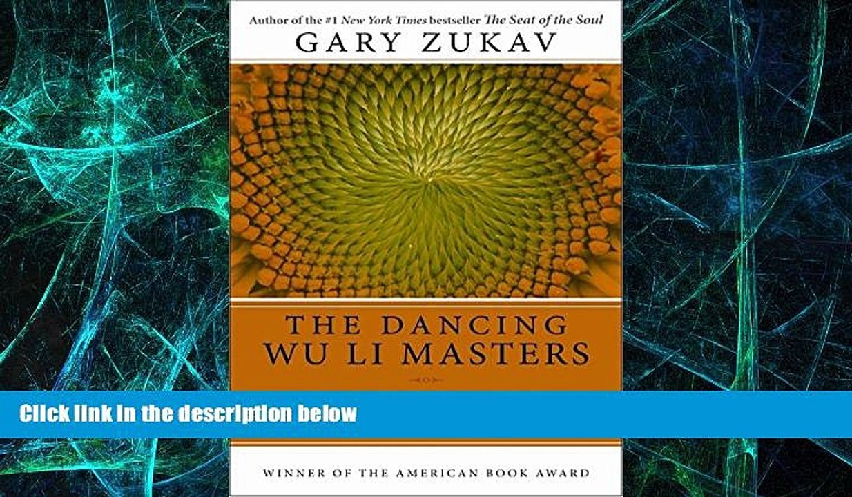 Big Deals  Dancing Wu Li Masters: An Overview of the New Physics  Free Full Read Best Seller