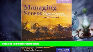 Big Deals  Managing Stress + The Art of Peace and RElaxation 8th Ed. Workbook: Principles and