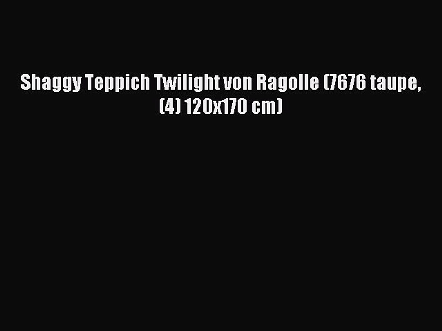 Shaggy Teppich Twilight Von Ragolle 7676 Taupe 4 120x170 Cm