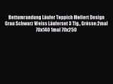 Bettumrandung LÃ¤ufer Teppich Meliert Design Grau Schwarz Weiss LÃ¤uferset 3 Tlg. GrÃ¶sse:2mal