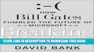 [PDF] Breaking Windows: How Bill Gates Fumbled the Future of Microsoft Popular Collection