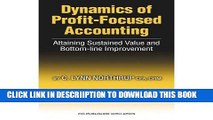 [New] Dynamics of Profit-Focused Accounting: Attaining Sustained Value and Bottom-Line Improvement