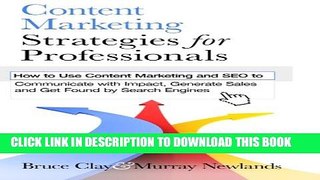 [PDF] Content Marketing Strategies for Professionals: How to Use Content Marketing and SEO to