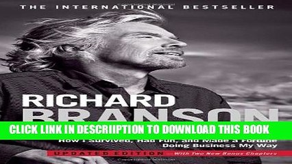 [PDF] Losing My Virginity: How I Survived, Had Fun, and Made a Fortune Doing Business My Way