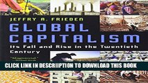 [PDF] Global Capitalism: Its Fall and Rise in the Twentieth Century Popular Online